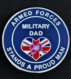 Armed Forces Military Dad ( MIL-DAD ) 30mm 2D Lapel Pin