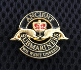 HM Submarines Ancient Submariners “ We Went Unseen “ ( SUB-B ) Lapel Badge C19